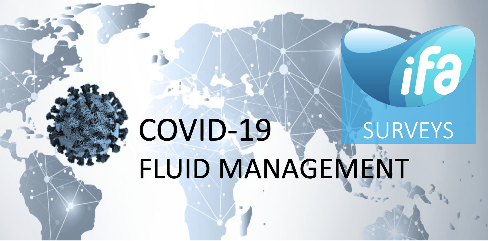 Fill in #COVID19 survey on Fluid Management