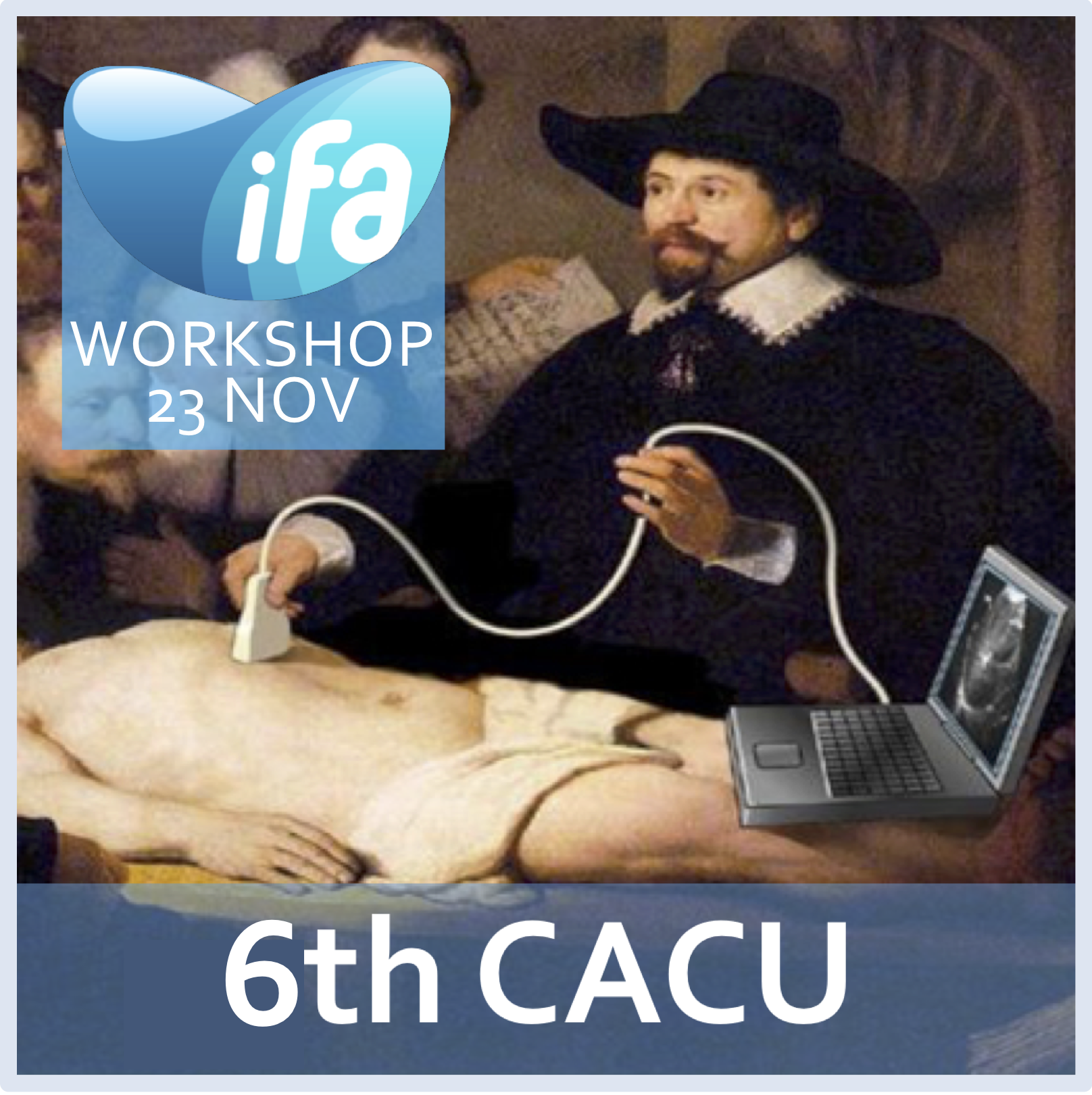 6th CACU (Critical and Acute Care Ultrasound) Course during IFAD