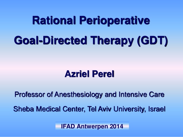 Rational Perioperative Goal-Directed Therapy (GDT)